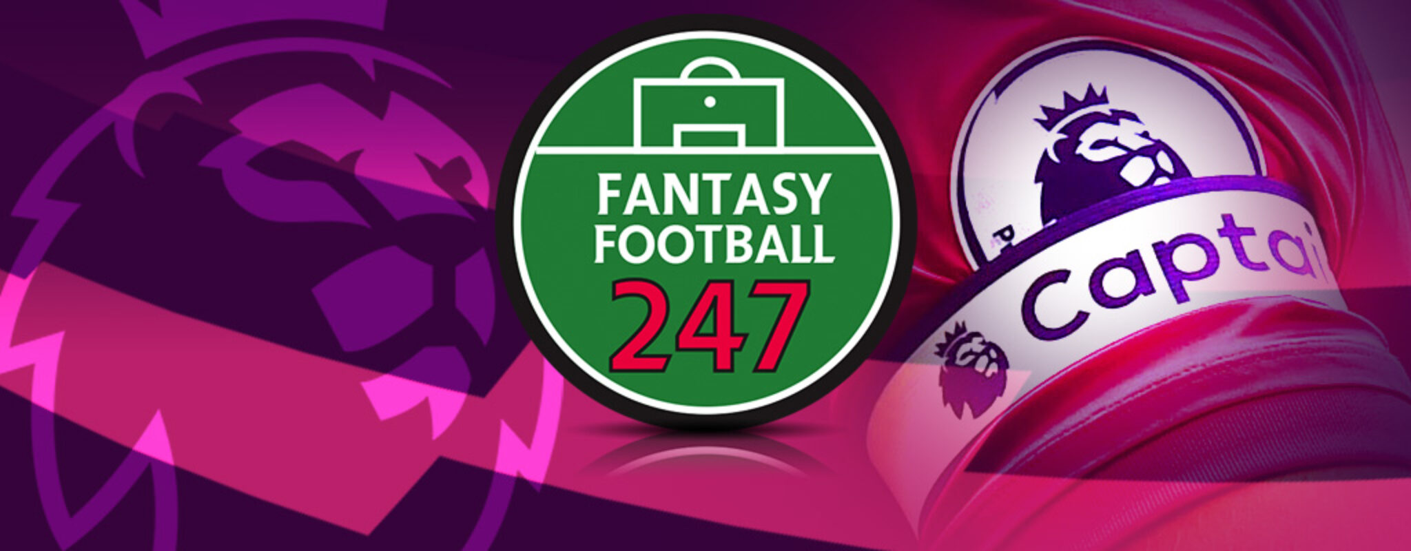 FF247 FPL Pre-Season Hub 2023-24 - Fantasy Football 247 - Premier League  Tips