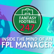 Inside The Mind Of An FPL Manager Pre Season Special
