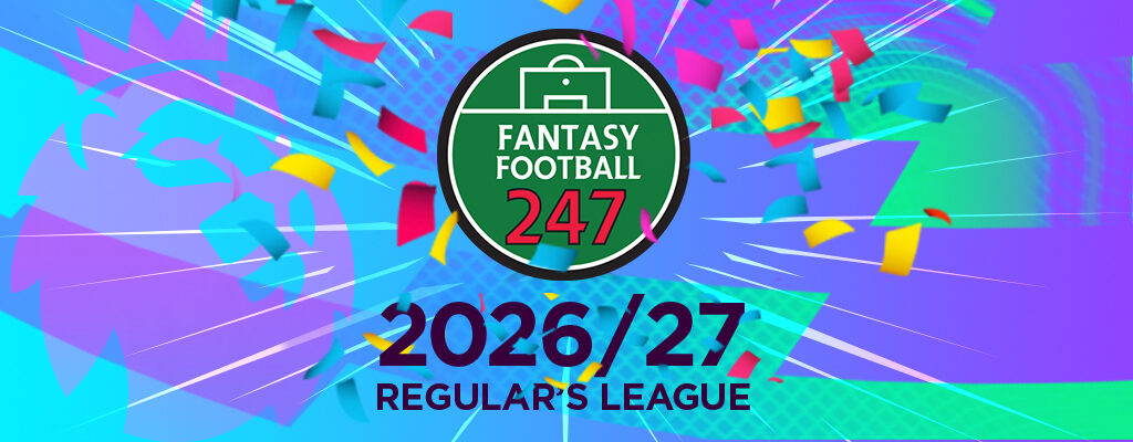 Fantasy Premier League FF247 Main League & Regulars League 2026/27