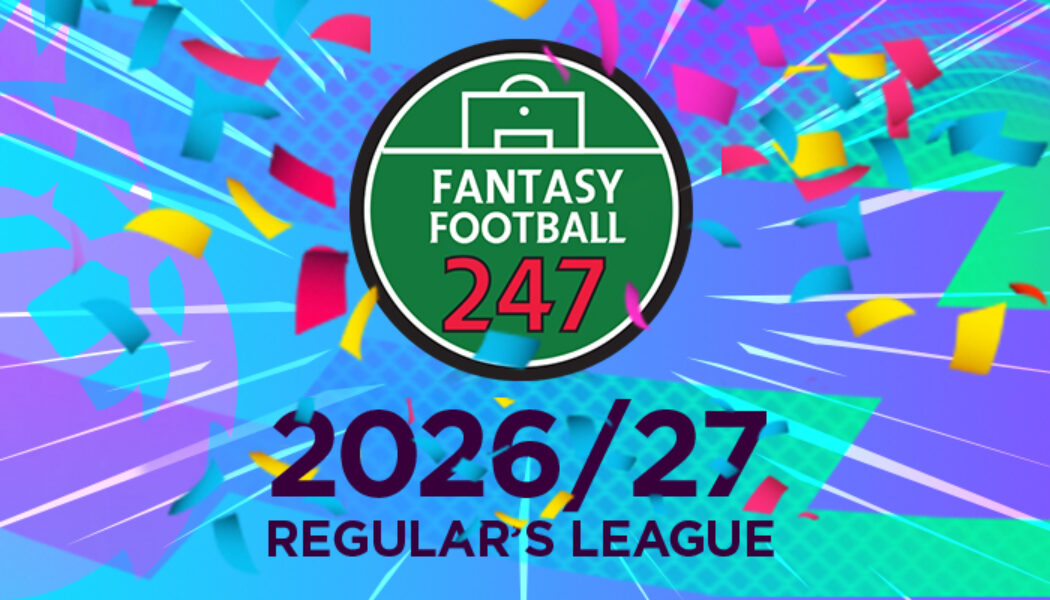 Fantasy Premier League FF247 Main League & Regulars League 2026/27